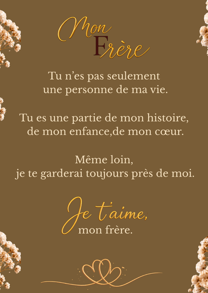Carte "Mon Frère - Tu es une partie de mon histoire" — Message poème